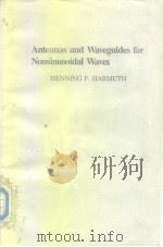 Antennas and Waveguides for Nonsinusoidal Waves 1984（ PDF版）
