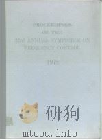 PROCEEDINGS OF THE 32nd ANNUAL SYMPOSIUM ON FREQUENCY CONTROL 1978 PDF电子版封面