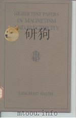 Higher test papers in magnetiand electricity PDF电子版封面