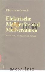 Elektrische MeBgerate und MeBverfahren PDF电子版封面 3540086013