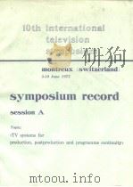 10th international television symposium session A 1977 PDF电子版封面