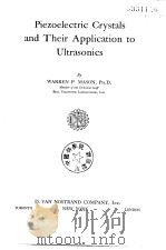 Piezoelectric crystals and their applicationa to utrasonics PDF电子版封面 WARREN P.MASON PH.D