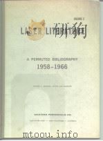 LASER LITERATURE VOLUME 2 A PERMUTED BIBLIOGRAPHY 1958-1966 PDF电子版封面