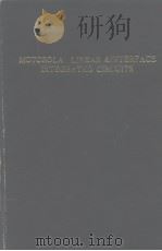 Motorola Linear & Interface Integrated Circuits PDF电子版封面