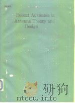 Recent Advances in Antenna Theory and Design PDF电子版封面 0946821666