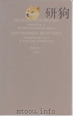 QUANTUM ELECTRONICS ELECTRONIQUE QUANTIQUE VOLUME 1 PART 1、PART 2、VOLUME 2 PART 1、PART 2 PDF电子版封面