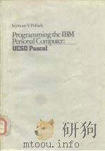 Programming theIBM Presonal Computer:UCSD PASCAL     PDF电子版封面     