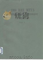 1988 IEEE MTT-S International Microwave Sysmposium Vol.1-2 PDF电子版封面