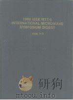 1989 IEEE MTT-S INTERNATIONAL MICROWAVE SYMPOSIUM DIGEST Vols.1-3     PDF电子版封面     