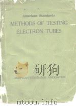 American Standard Methods of Testing Electron Tubes PDF电子版封面