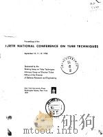 Proceedings of the FOURTH NATIONAL CONFERENCE ON TUBE TECHNIQUES PDF电子版封面