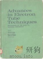 ADVANCES IN ELECTRON TUBE TECHNIQUES PDF电子版封面 Slater David