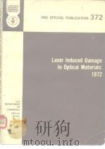 Laser Induced Damage In Optical Materials: 1972 PDF电子版封面
