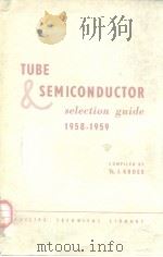 Tube & Semiconductor Selection Guide 1958-1959 PDF电子版封面