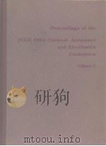 Proceedings of The IEEE 1984 National Aerospace and Electronics Conference NAECON 1984 VOLUME 2 PDF电子版封面