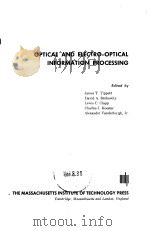 OPTICAL AND ELECTRO-OPTICAL INFORMATION PROCESSING PDF电子版封面