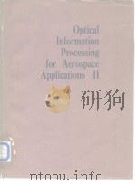 Optical Information Processing for Aeros[pace Appications II PDF电子版封面