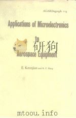 Applications of Miceroelectronics to Aerospace Equipment PDF电子版封面