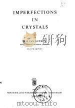 Imperfections in crystals B ueren H.G.van PDF电子版封面