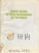 Satellite Systems for Mobile Communications and Surveillance PDF电子版封面 0852960948