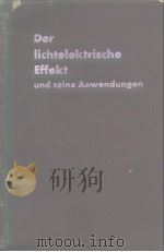 Der Lichtelektrische Effekt und seine Anwendungen PDF电子版封面
