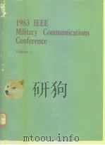 1983 IEEE Military Communications Conference Vol.1 PDF电子版封面