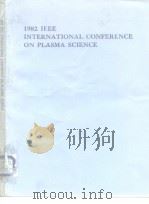 1982 IEEE INTERNATIONAL CONFERENCE ON PLASMA SCIENCE（ PDF版）