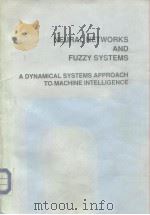 Neural Networks and Fuzzy Systems A Dynamical Systems Approach To Machine Intelligence PDF电子版封面 0136114350