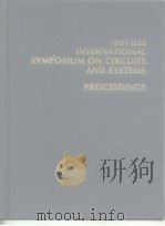 1981 IEEE INTERNATIONAL SYMPOSIUM ON CIRCUITS AND SYSTEMS PROCEEDINGS PDF电子版封面