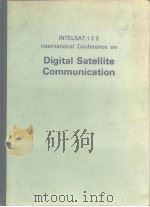 INTELSAT/IEE International Conference on Digital Satellite Communication PDF电子版封面