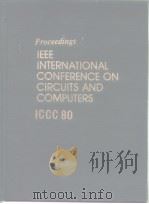 Proceedings IEEE INTERNATIONAL CONFERENCE ON CIRCUITS AND COMPUTERS ICCC80 PDF电子版封面