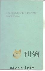 ELECTRONICS IN INDUSTRY Fourth Edition PDF电子版封面