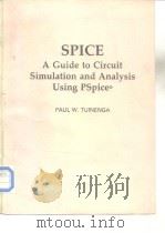 SPICE A Guide to Circuit Simulation and Analysis Using PSpice PDF电子版封面 0138346070