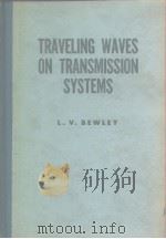 TRAVELING WAVES on TRANSMISSION SYSTEMS PDF电子版封面