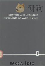 CONTROL AND MEASURING INSTRUMENTS OF VARIOUS KINDS PDF电子版封面