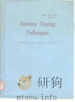 Antenna Testing Techniques 1977 PDF电子版封面