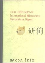 1983 IEEE MTT-S International Microwave Symposium Digest PDF电子版封面
