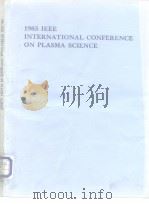 1983 IEEE INTERNATIONAL CONFERENCE ON PLASMA SCIENCE PDF电子版封面