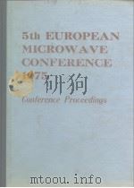 5th EUROPEAN MICROWAVE CONFERENCE 1975 Conference Proceedings PDF电子版封面