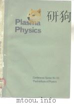 Plasma Physics Conference PDF电子版封面 0854981101