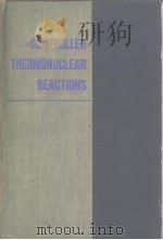 Controlled thermonuclear reactions（ PDF版）