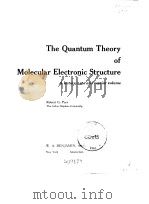 The Quantum Theory of Molecular Electronic Structure PDF电子版封面