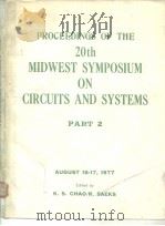 PROCEEDINGS OF THE 20th MIDWEST SYMPOSIUM ON CIRCUITS AND SYSTEMS PART 2 PDF电子版封面
