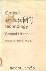 Optical Production technology Second Edition PDF电子版封面 0852743505