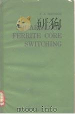 SQUARE-LOOP FERRITE CORE SWITCHING（ PDF版）