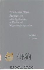 Non-Linear Wave Propagation with Applications to Physicsand Magnetohydrodynamics PDF电子版封面