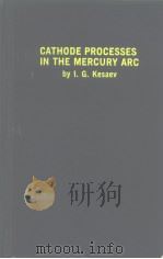 Cathode Processes in The Mercury Arc. PDF电子版封面