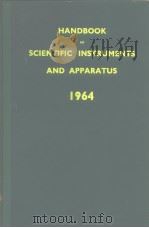 HANDBOOK OF SCIENTIFIC INSTRUMENTS AND APPARATUS 1964 PDF电子版封面