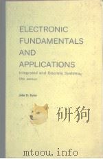 ELECTRONIC FUNDAMENTALS AND APPLICATIONS:Integrated and DiscreteSystems PDF电子版封面 0132513714