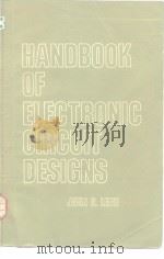 Handbook of ELECTRONIC CIRCUIT DESIGNS PDF电子版封面 0133773094